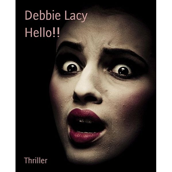 Hello!!, Debbie Lacy
