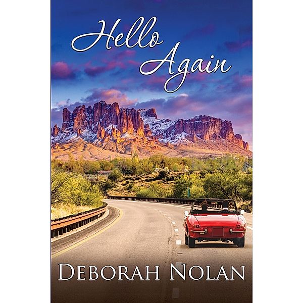 Hello Again, Deborah Nolan