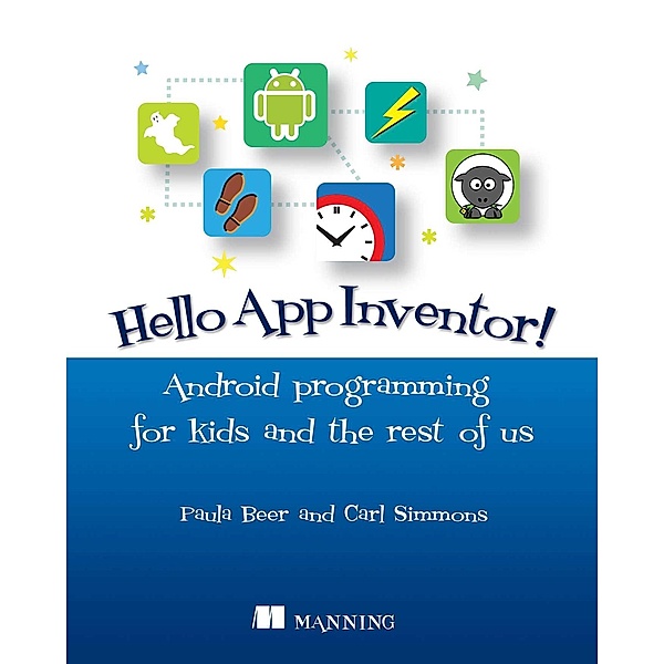Hello App Inventor!, Paula Beer, Carl Simmons