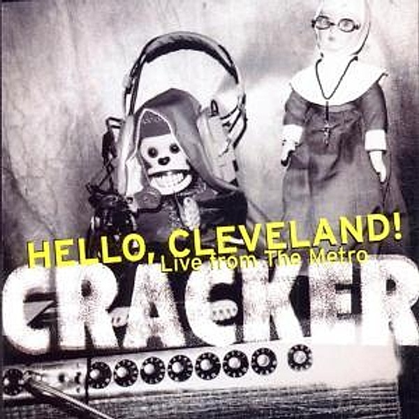Hello Cleveland!Live From The Metro, Cracker