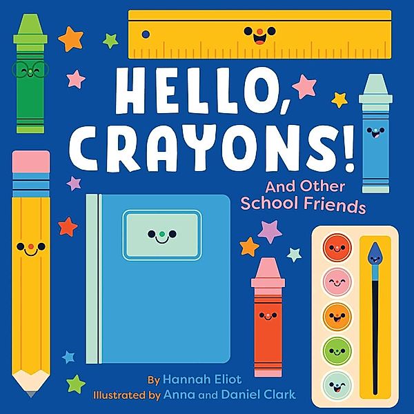 Hello, Crayons!, Hannah Eliot