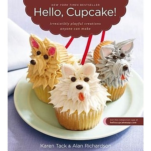 Hello, Cupcake!, Karen Tack, Alan Richardson