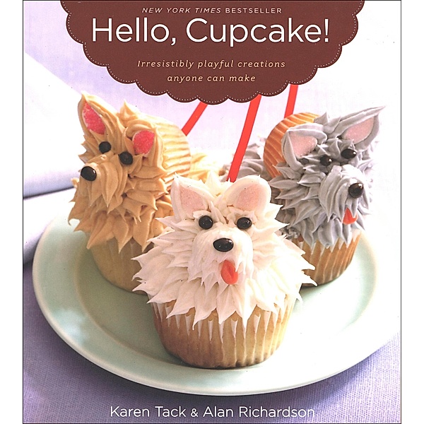 Hello, Cupcake!, Karen Tack, Alan Richardson