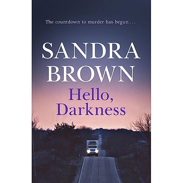 Hello, Darkness, Sandra Brown