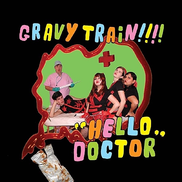 Hello Doctor, Gravy Train