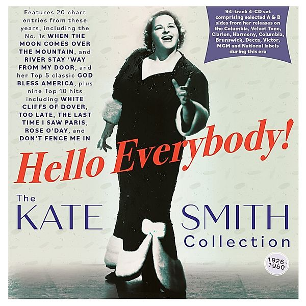 Hello Everybody! The Kate Smith Collection 1926-50, Kate Smith