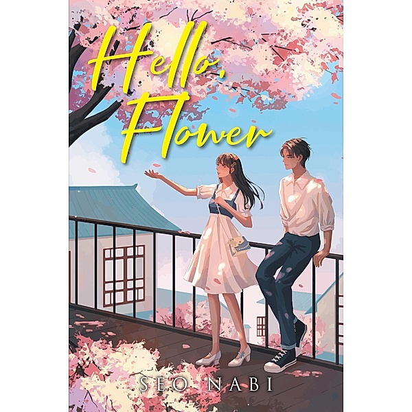 Hello, Flower, Seo Nabi