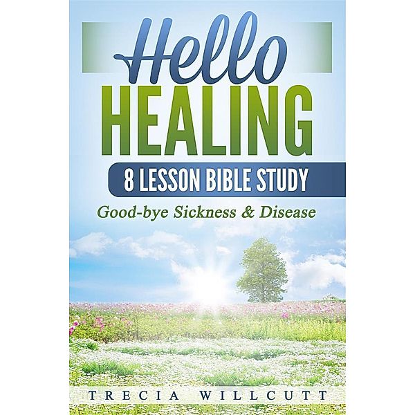 Hello Healing, Trecia Willcutt