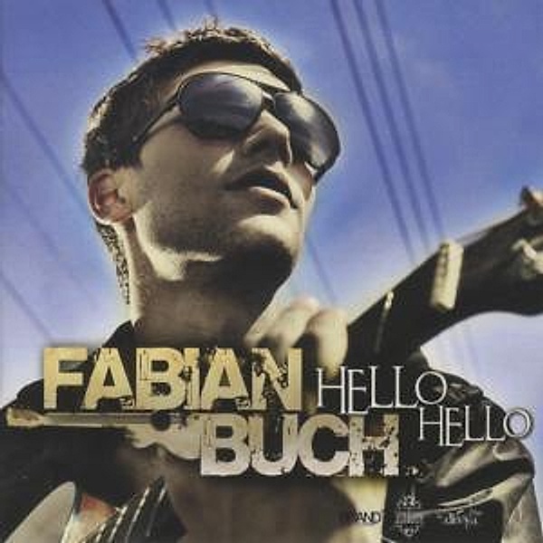 Hello, Hello, Fabian Buch