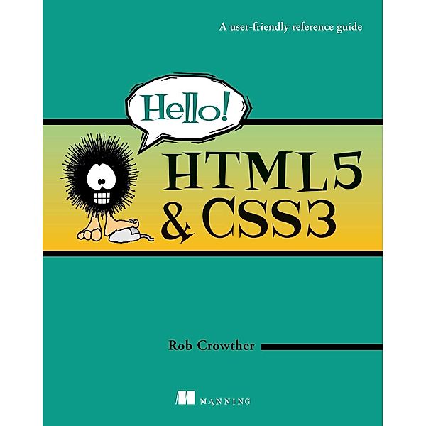 Hello! HTML5 & CSS3, Rob Crowther