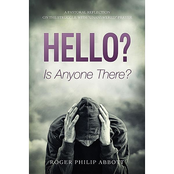 Hello? Is Anyone There?, Roger Philip Abbott