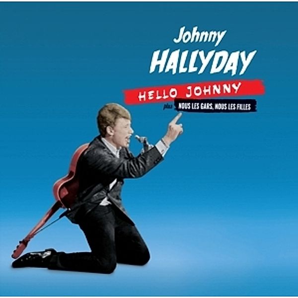 Hello Johnny+Nous Les Gars,Nous Les Filles+8, Johnny Hallyday