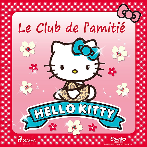 Hello Kitty - Hello Kitty - Le Club de l'amitié, Sanrio