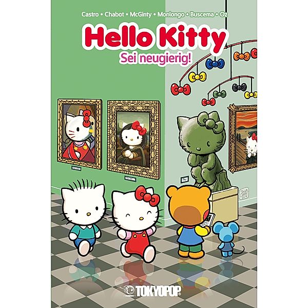 Hello Kitty - Sei neugierig! / Hello Kitty Bd.3, Jacob Chabot, Jorge Monlongo, Ian McGinty, Anastassia Neislotova, Giovanni Castro, Sarah Goodreau