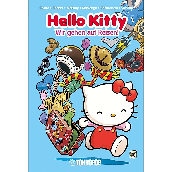 Hello Kitty - Wir gehen auf Reisen! / Hello Kitty Bd.2, Jacob Chabot, Jorge Monlongo, Ian McGinty, Anastassia Neislotova, Giovanni Castro, Sarah Goodreau