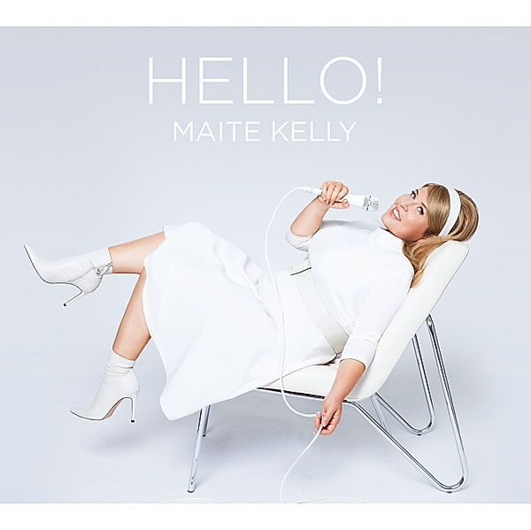 Hello! (Limited Edition Digipack), Maite Kelly