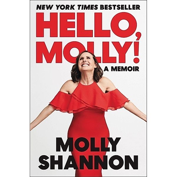 Hello, Molly!, Molly Shannon, Sean Wilsey