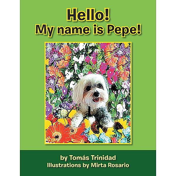 Hello!  My Name Is Pepe!, Tomás Trinidad