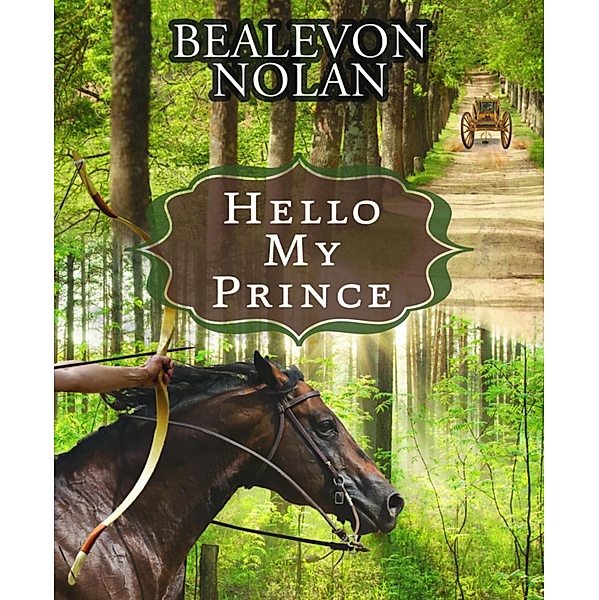Hello My Prince, Bealevon Nolan