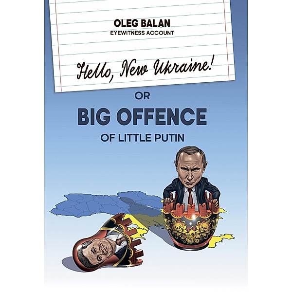 Hello, New Ukraine! or Big Offence of little putin, Oleg Balan