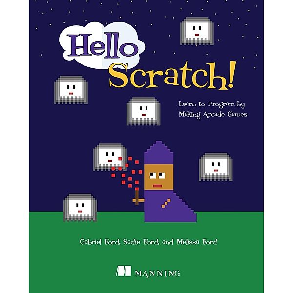 Hello Scratch!, Melissa Ford