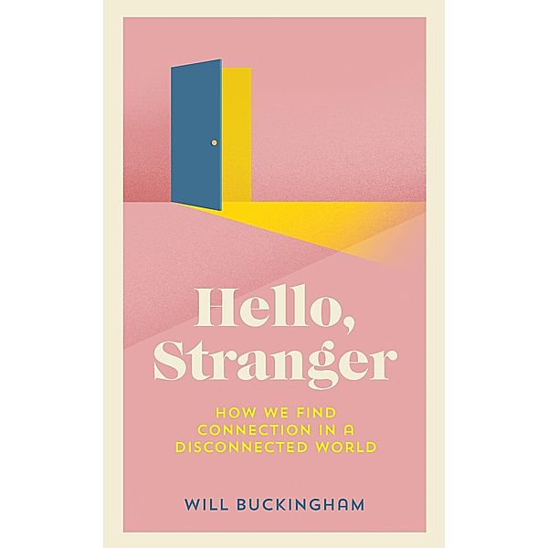 Hello, Stranger, Will Buckingham