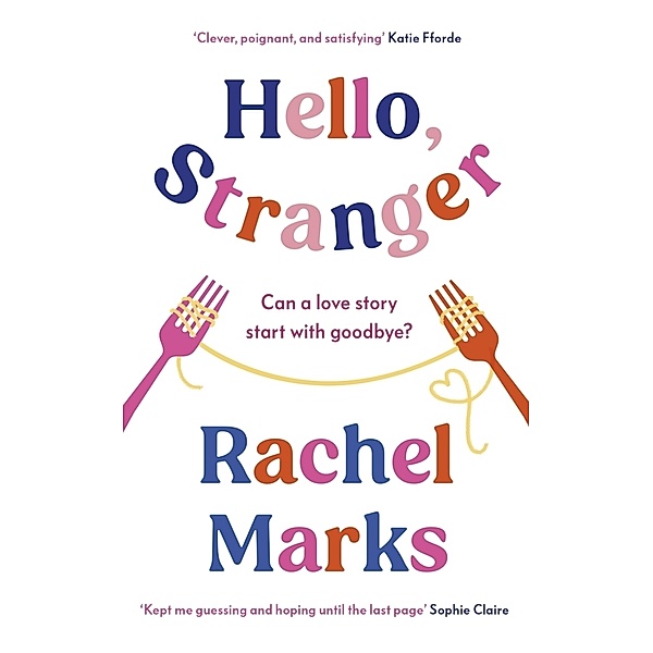 Hello, Stranger, Rachel Marks