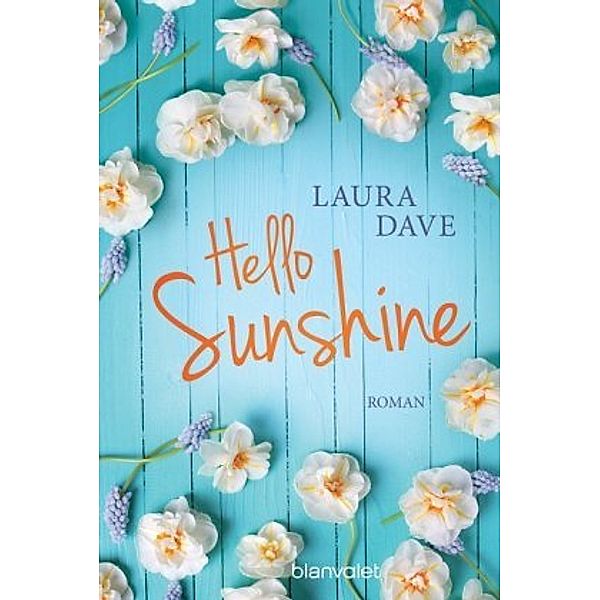 Hello Sunshine, Laura Dave