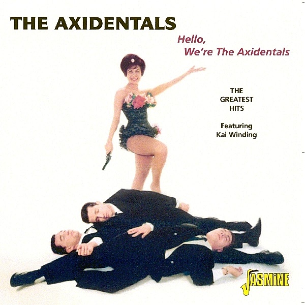 Hello,We'Re The Axidentals, Axidentals