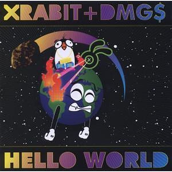 Hello World, Xrabit & Dmgs