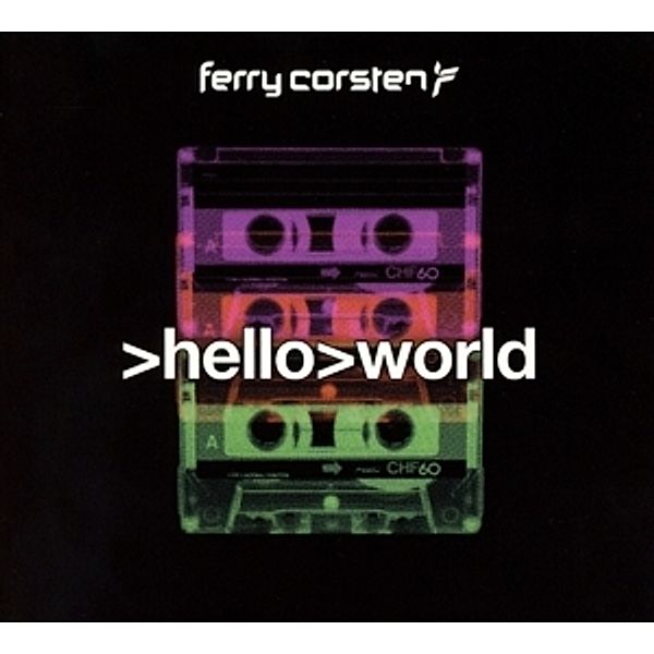 Hello World, Ferry Corsten