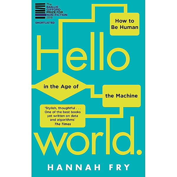 Hello World, Hannah Fry