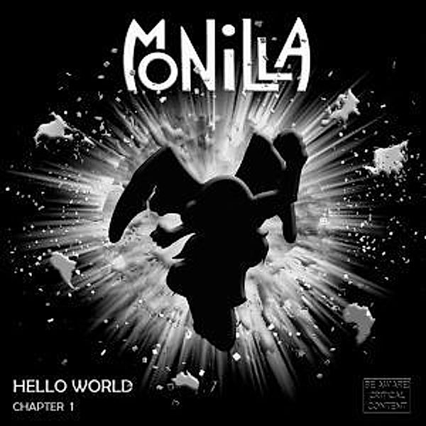 Hello World: Chapter 1, Monilla
