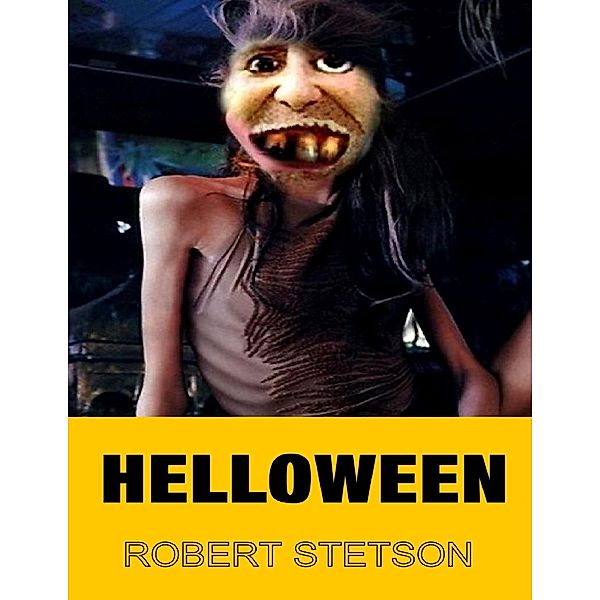 Helloween, Robert Stetson