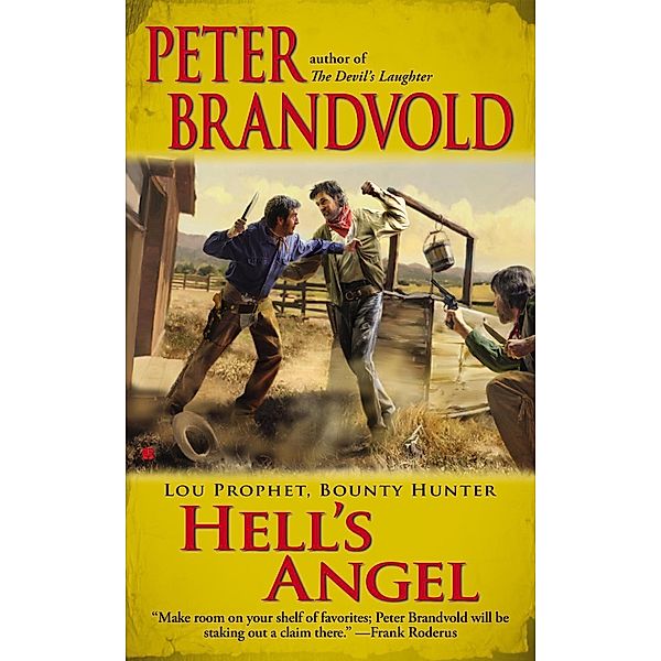 Hell's Angel / Lou Prophet, Bounty Hunter Bd.11, Peter Brandvold