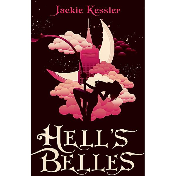 Hell's Belles / Hell on Earth Bd.1, Jackie Kessler