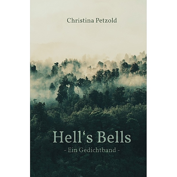 Hell's Bells, Christina Petzold