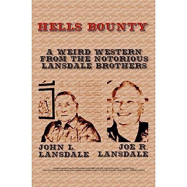 Hell's Bounty, Joe Lansdale, John Lansdale