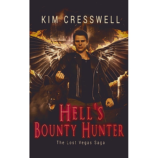 Hell's Bounty Hunter: The Lost Vegas Saga, Kim Cresswell