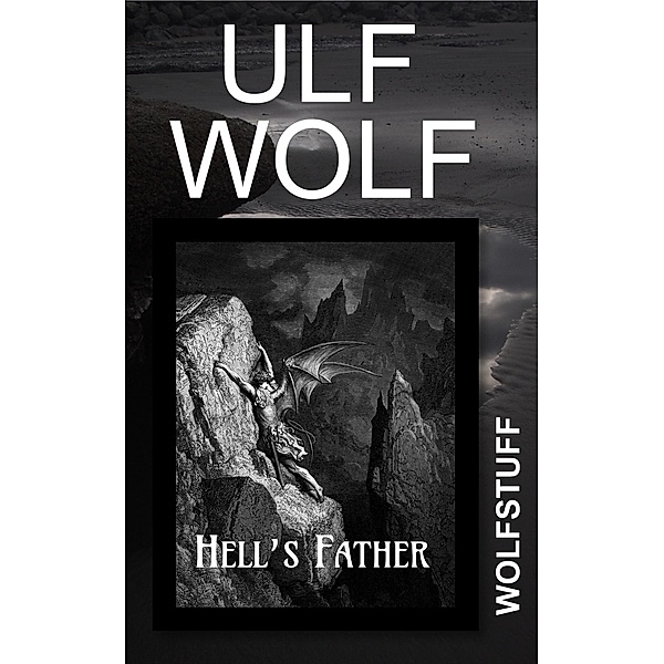 Hell's Father, Ulf Wolf