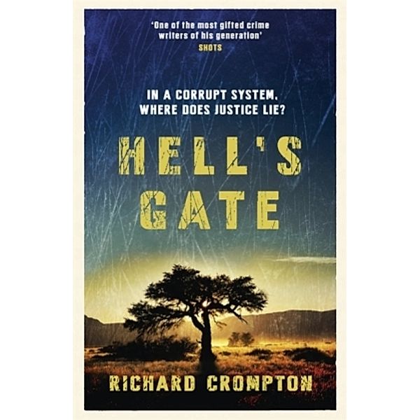 Hell's Gate, Richard Crompton