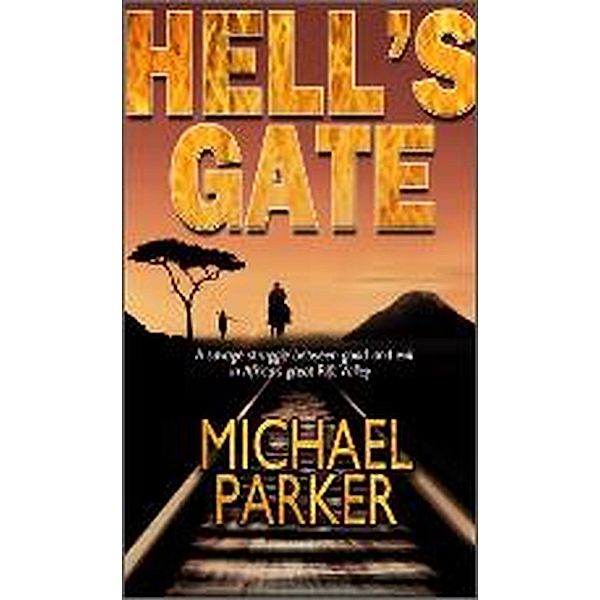 Hell's Gate, Michael Parker