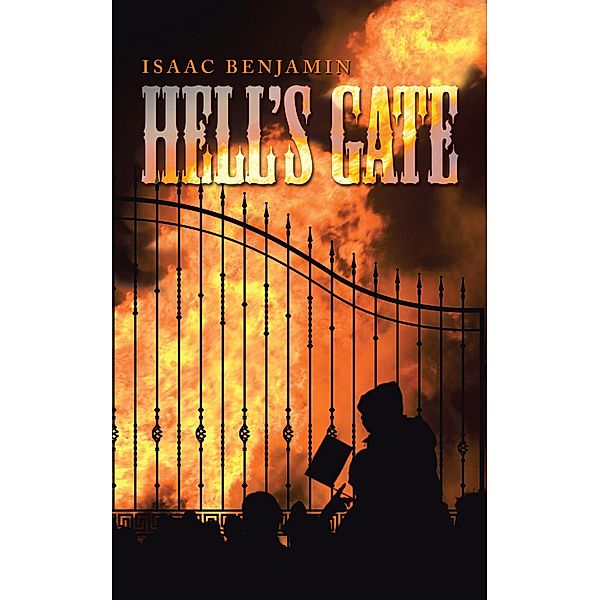 Hell'S Gate, Isaac Benjamin