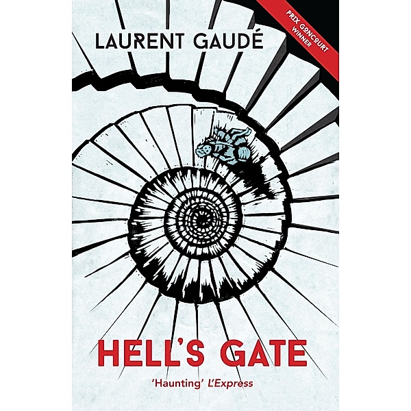 Hell's Gate / Gallic Books, Laurent Gaudé