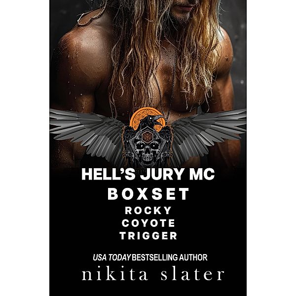 Hell's Jury MC Box Set: Books 1-3 / Hell's Jury MC, Nikita Slater