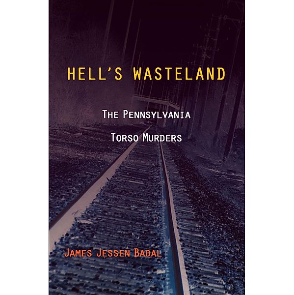 Hell's Wasteland, James Jessen Badal