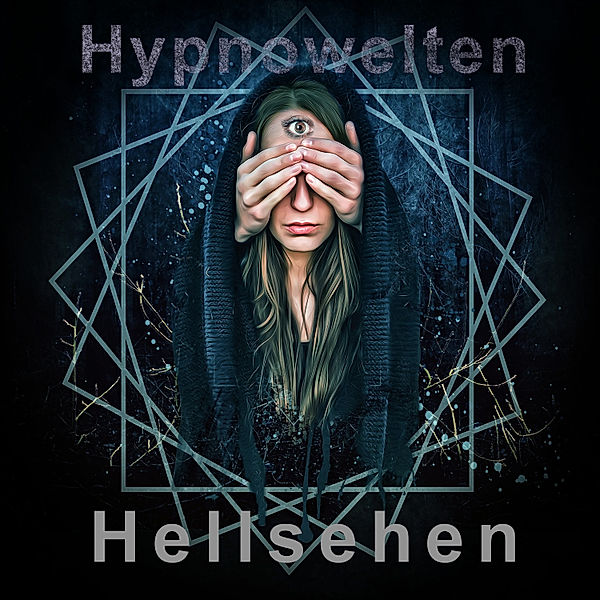 Hellsehen, Hypnowelten