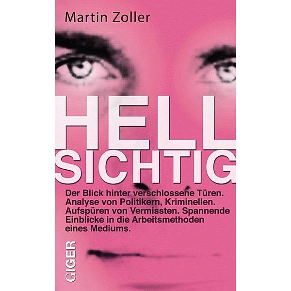 Hellsichtig, Martin Zoller