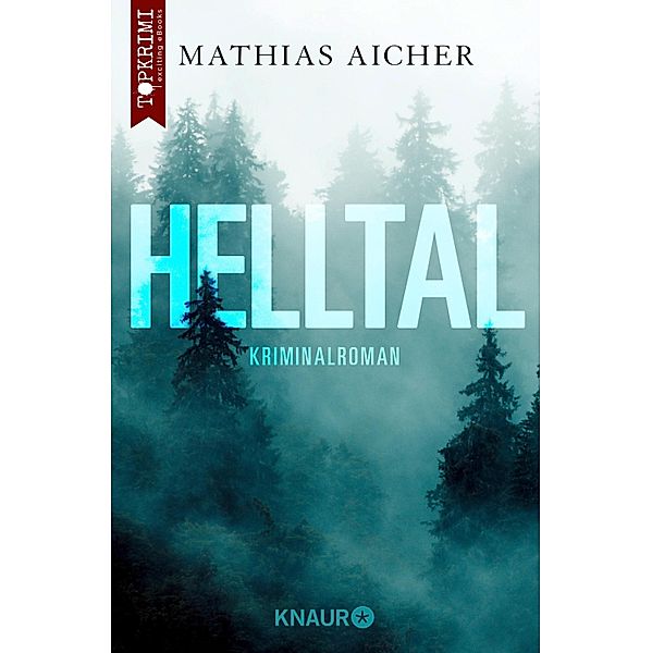 Helltal, Mathias Aicher