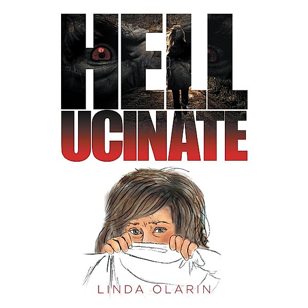 Hellucinate, Linda Olarin